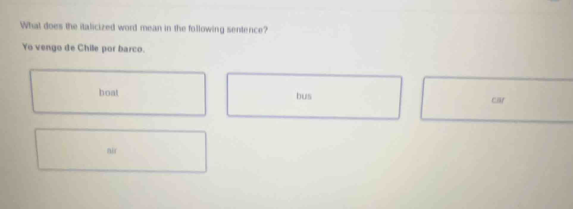 what does the italicized word mean in the following sentence? yo vengo …