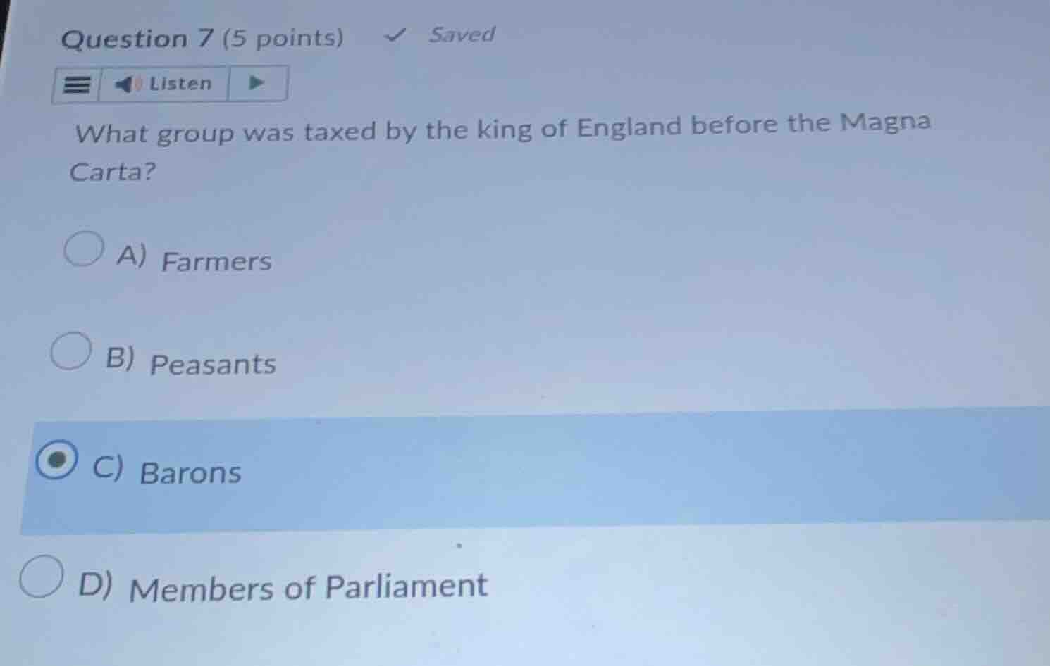 question 7 (5 points) saved listen what group was taxed by the king of …