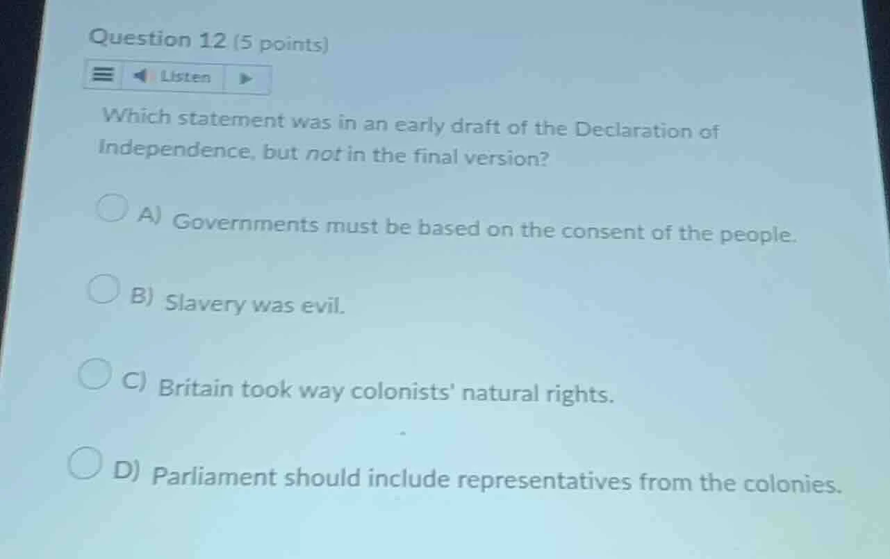 question 12 (5 points) listen which statement was in an early draft of …