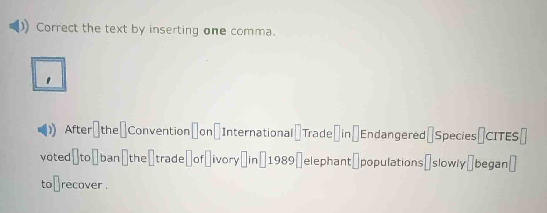 correct the text by inserting one comma. after the convention on intern…