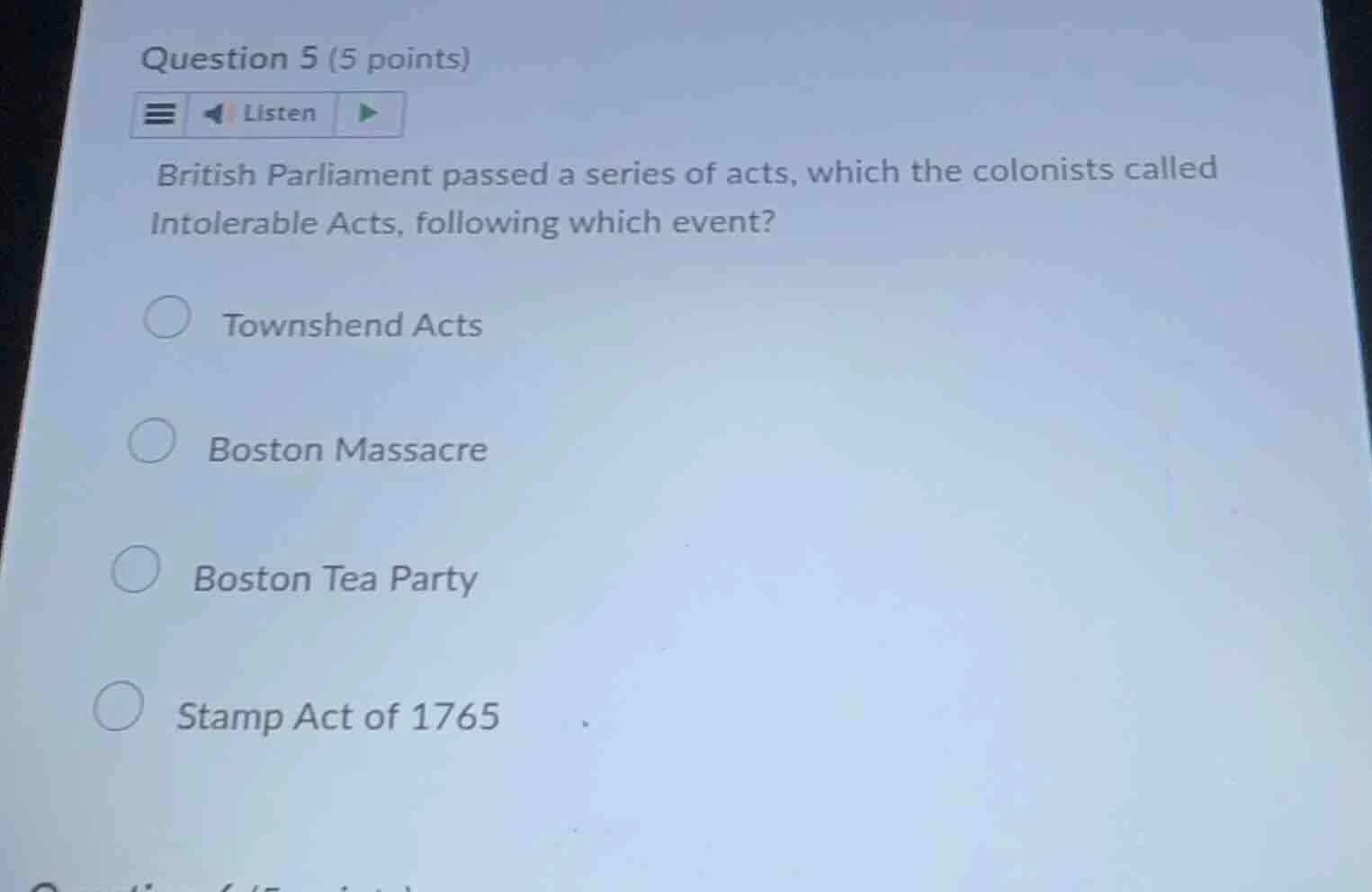question 5 (5 points) british parliament passed a series of acts, which…