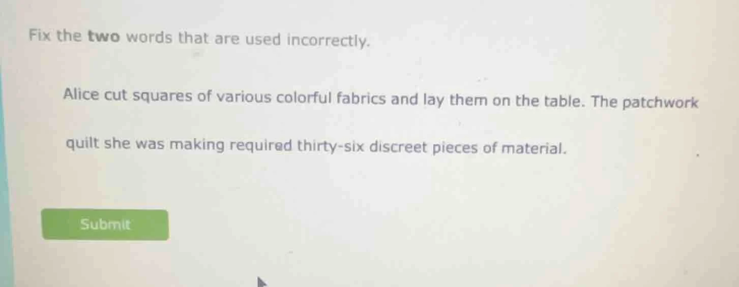 fix the two words that are used incorrectly. alice cut squares of vario…