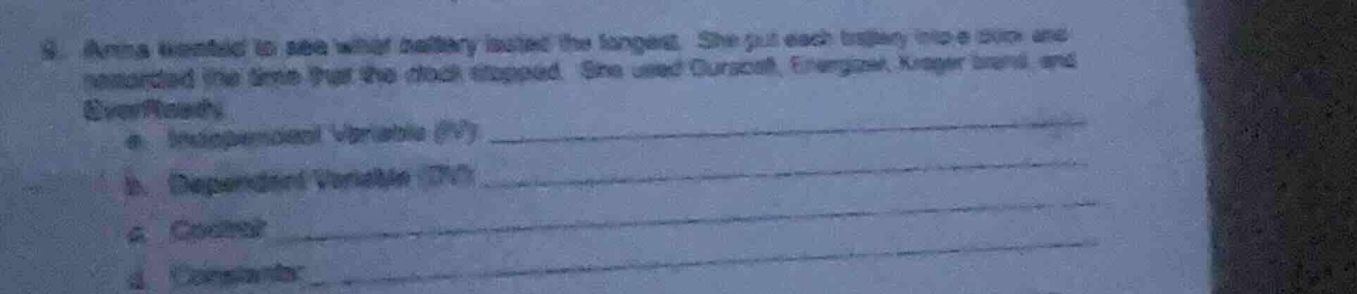 5. anna wanted to see what battery lasted the longest. she put each bat…