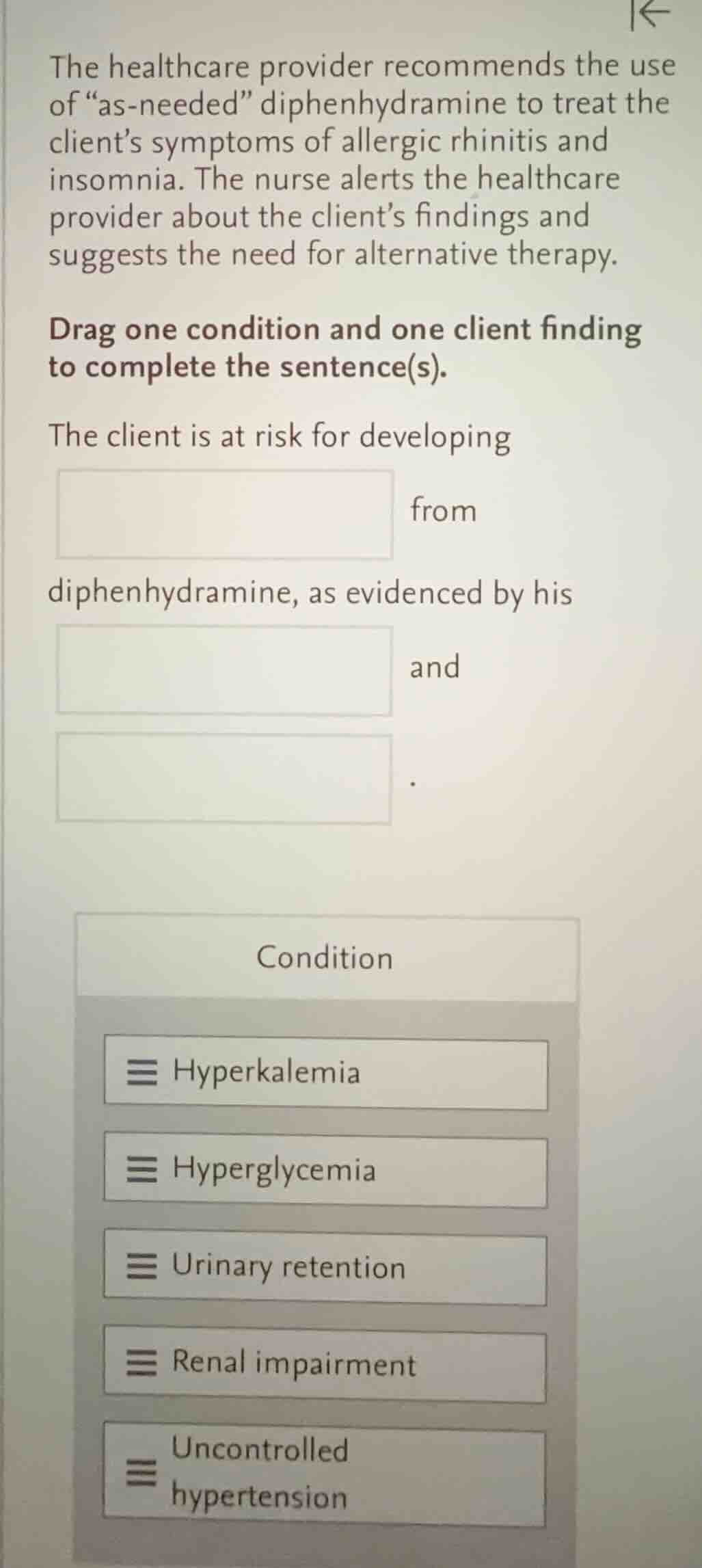 the healthcare provider recommends the use of \as - needed\ diphenhydra…