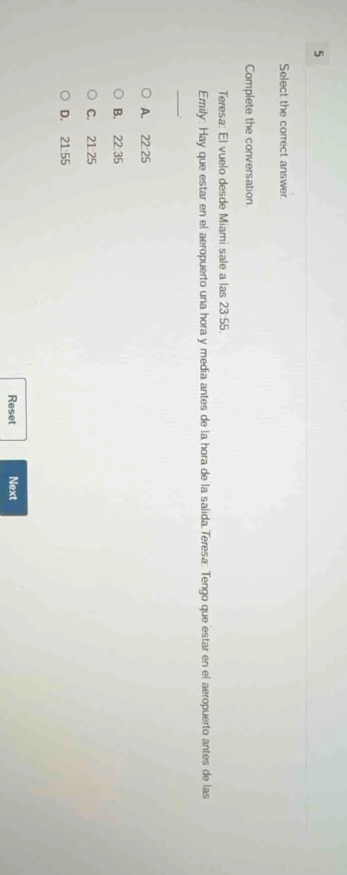 select the correct answer. complete the conversation. teresa: el vuelo …