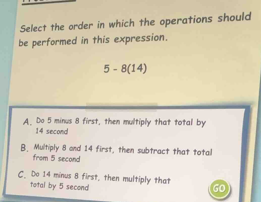select the order in which the operations should be performed in this ex…