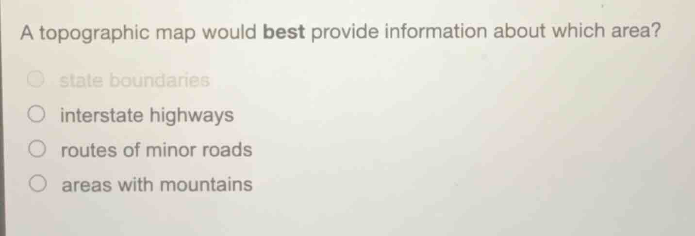 a topographic map would best provide information about which area? ○ st…