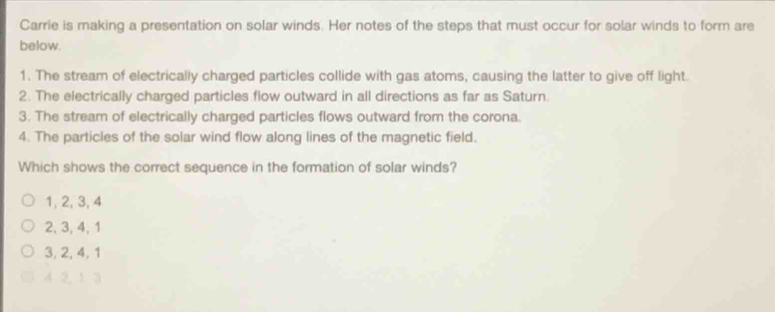 carrie is making a presentation on solar winds. her notes of the steps …