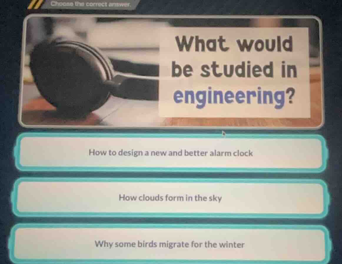 choose the correct answer. what would be studied in engineering? how to…