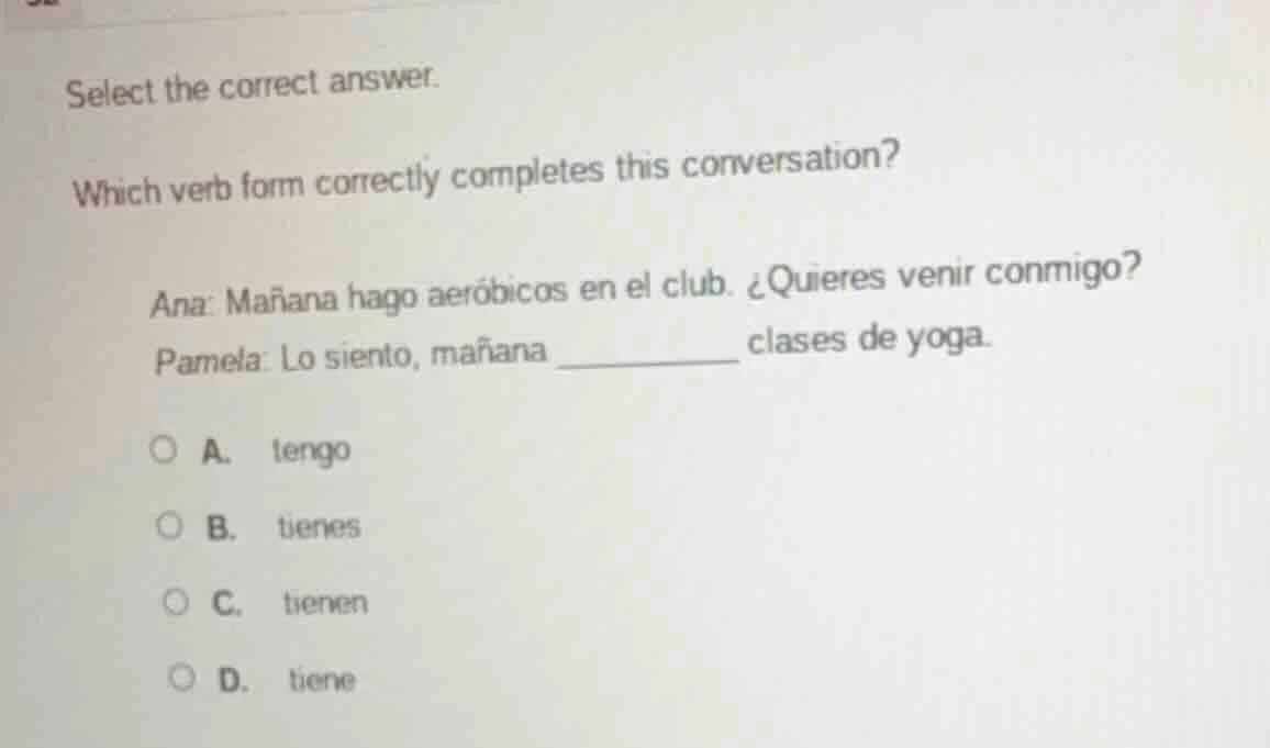 select the correct answer. which verb form correctly completes this con…