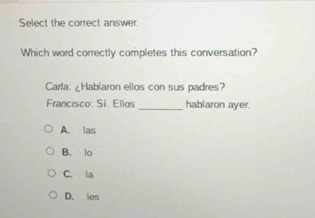 select the correct answer. which word correctly completes this conversa…