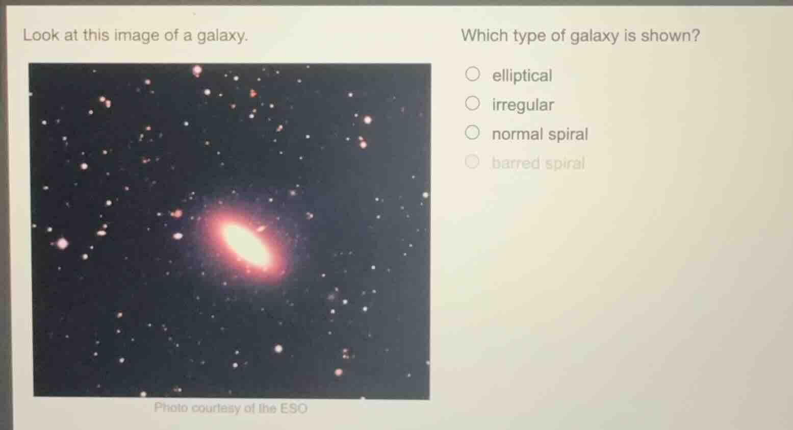 look at this image of a galaxy. which type of galaxy is shown? ○ ellipt…