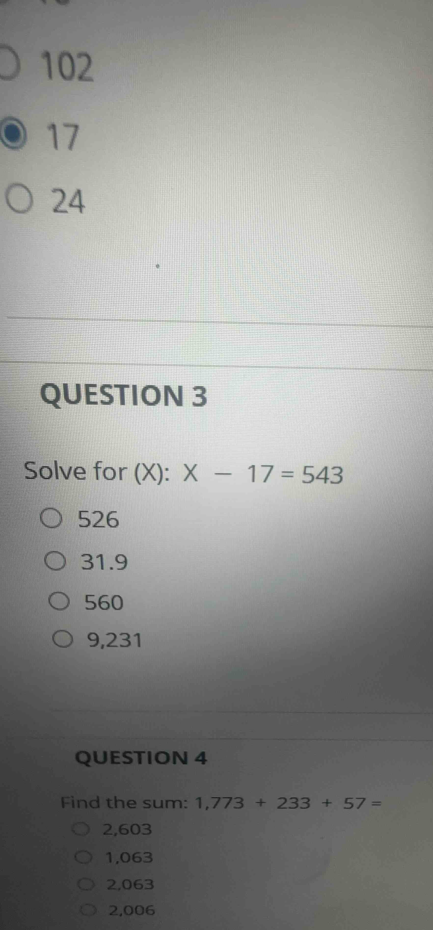 question 3 solve for (x): x - 17 = 543 526 31.9 560 9,231 question 4 fi…