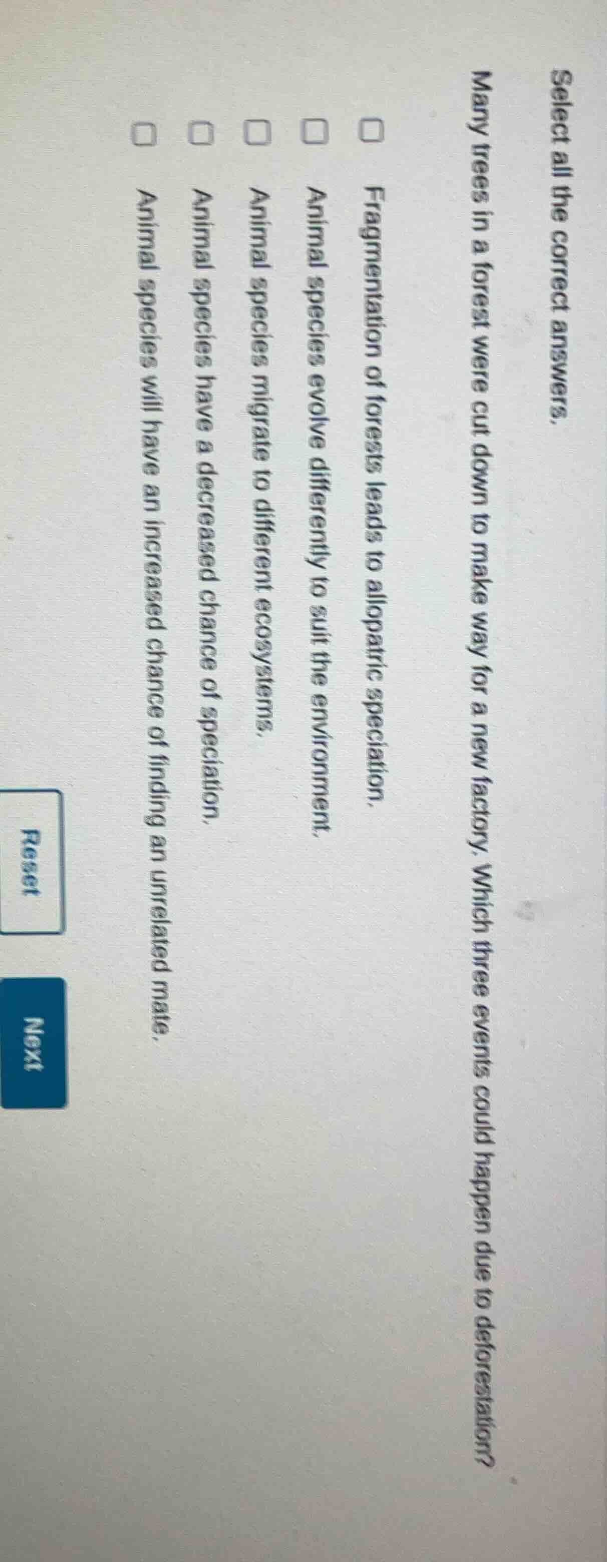 select all the correct answers. many trees in a forest were cut down to…