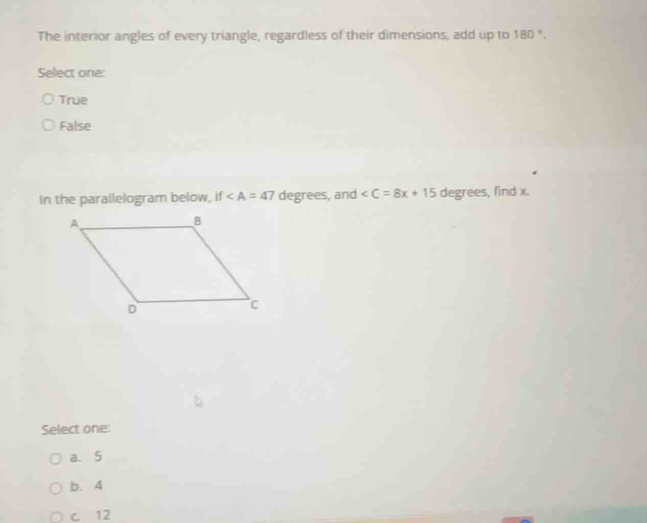 the interior angles of every triangle, regardless of their dimensions, …