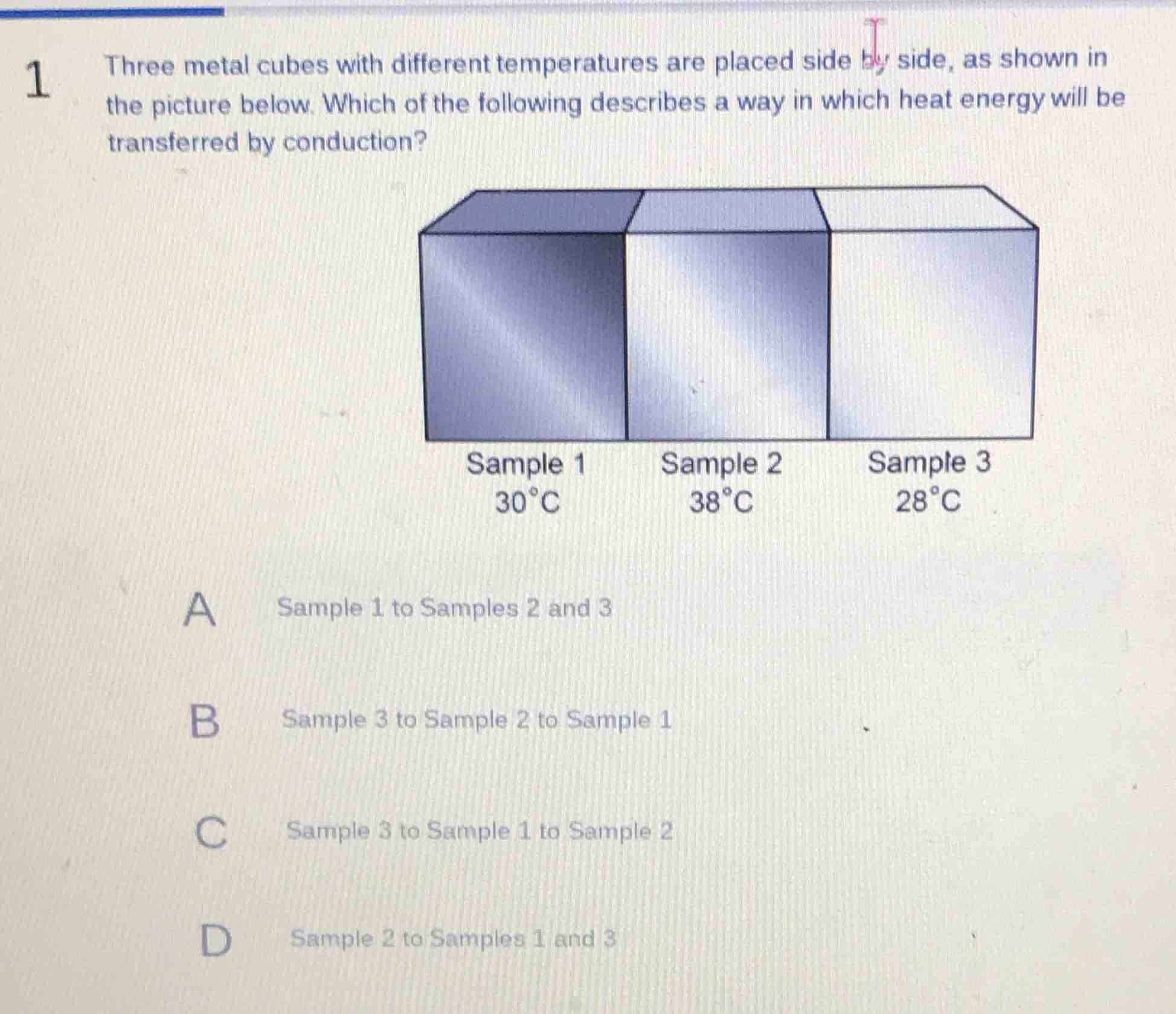 1 three metal cubes with different temperatures are placed side by side…