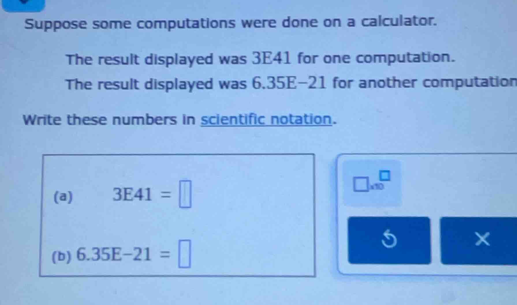 suppose some computations were done on a calculator. the result display…