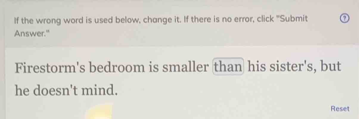 if the wrong word is used below, change it. if there is no error, click…