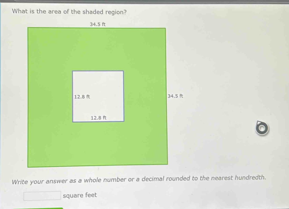 what is the area of the shaded region? 34.5 ft 12.8 ft 34.5 ft 12.8 ft …