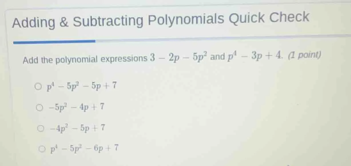 adding & subtracting polynomials quick check add the polynomial express…