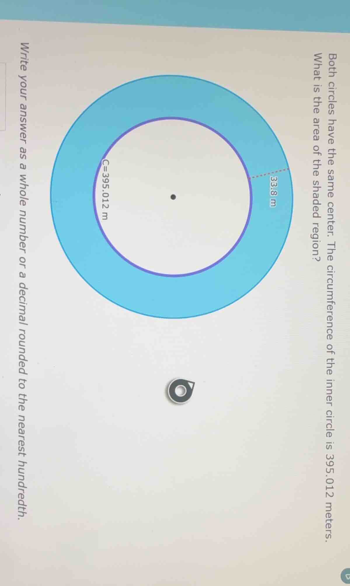 both circles have the same center. the circumference of the inner circl…