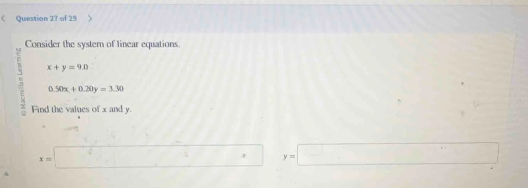 question 27 of 29 consider the system of linear equations. x + y = 9.0 …