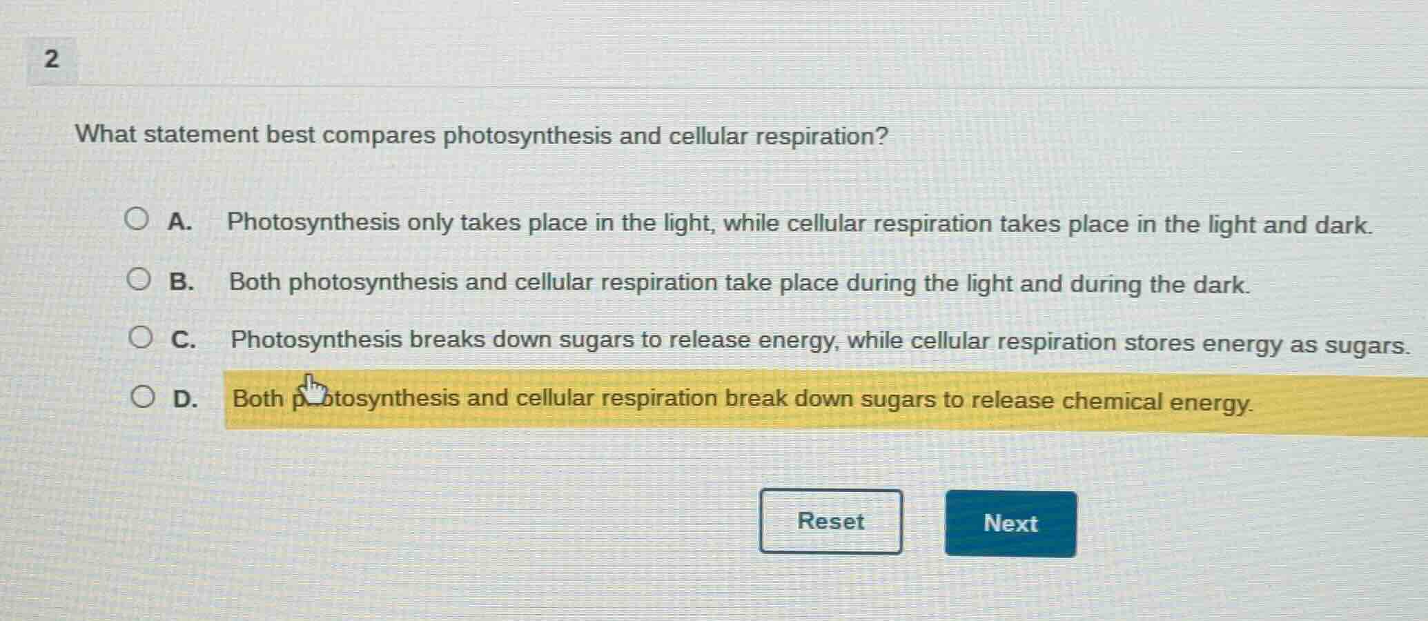 2 what statement best compares photosynthesis and cellular respiration?…