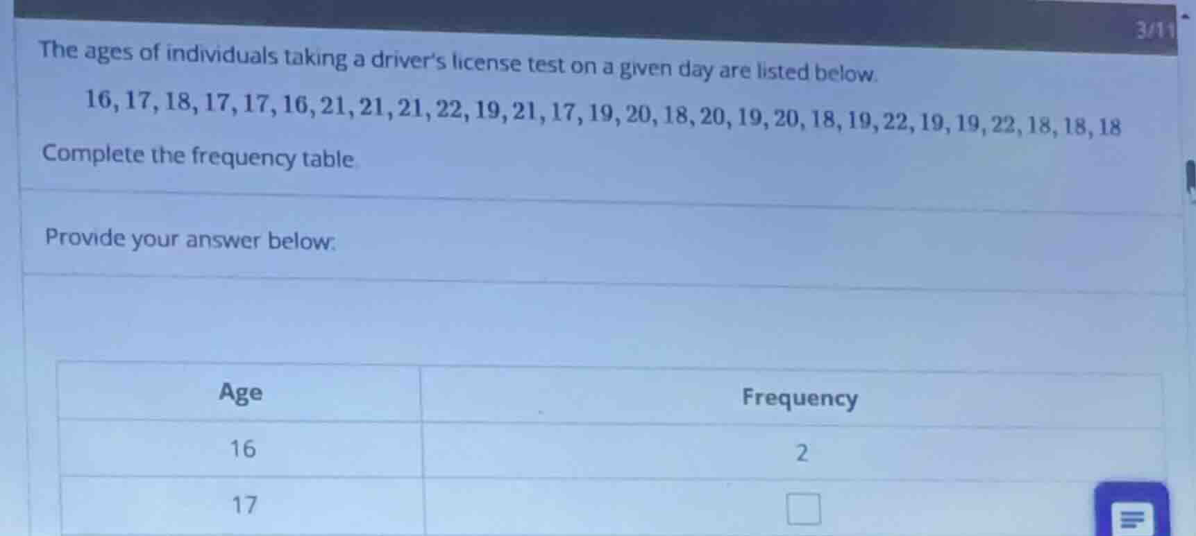 the ages of individuals taking a driver’s license test on a given day a…