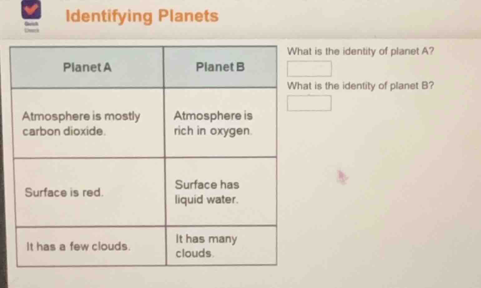 identifying planets planet a | planet b atmosphere is mostly carbon dio…