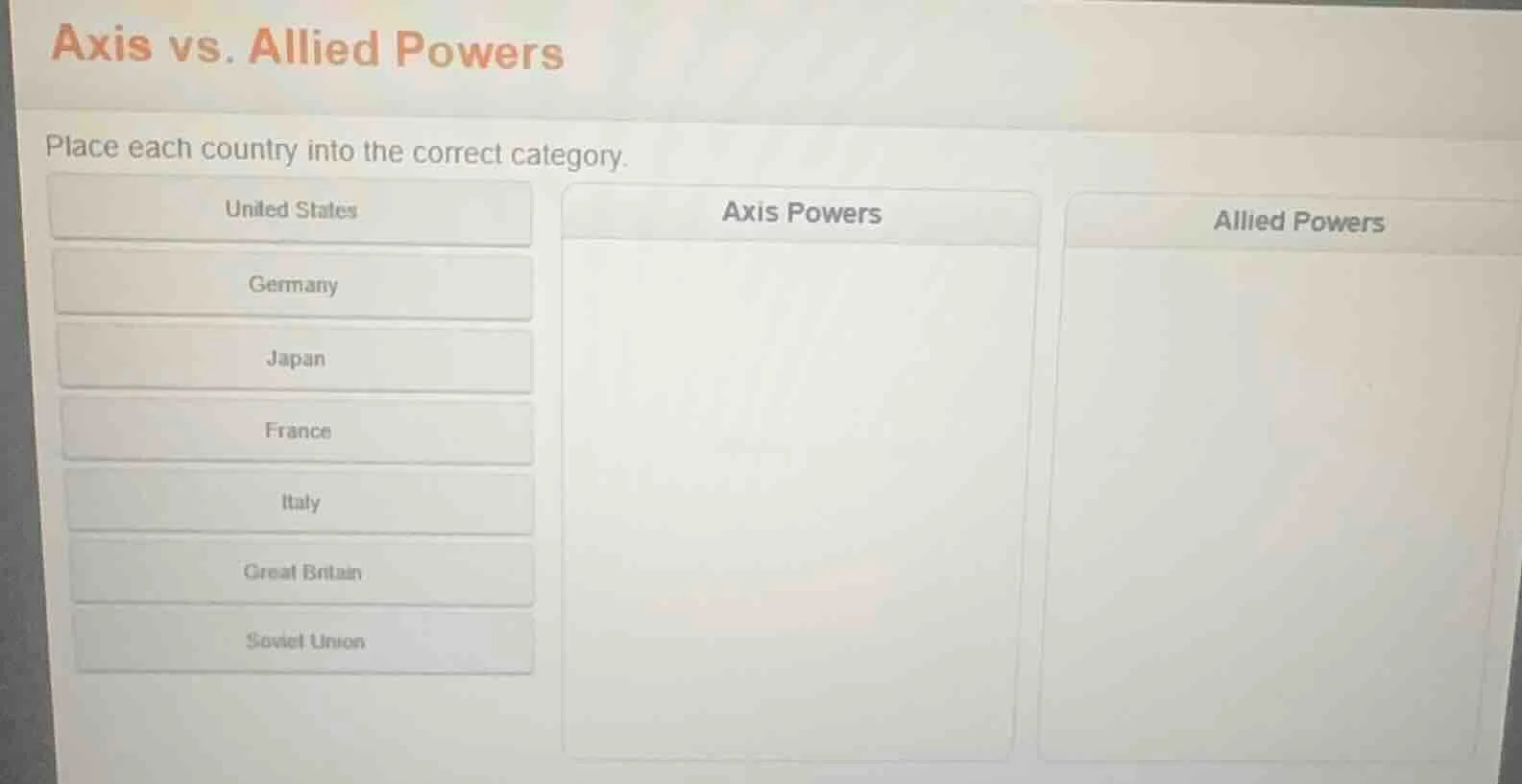 axis vs. allied powers place each country into the correct category. un…