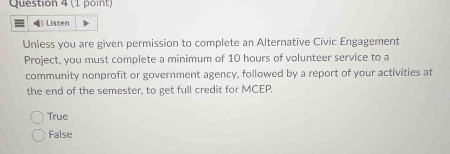 question 4 (1 point) listen unless you are given permission to complete…