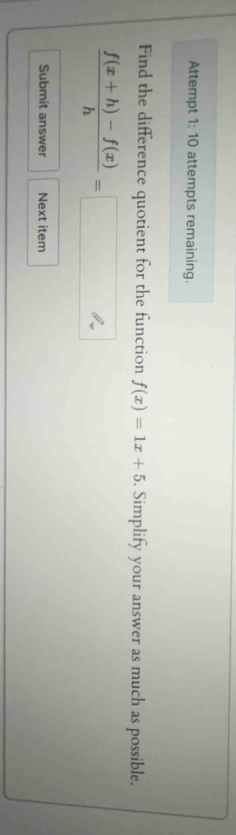 attempt 1: 10 attempts remaining. find the difference quotient for the …