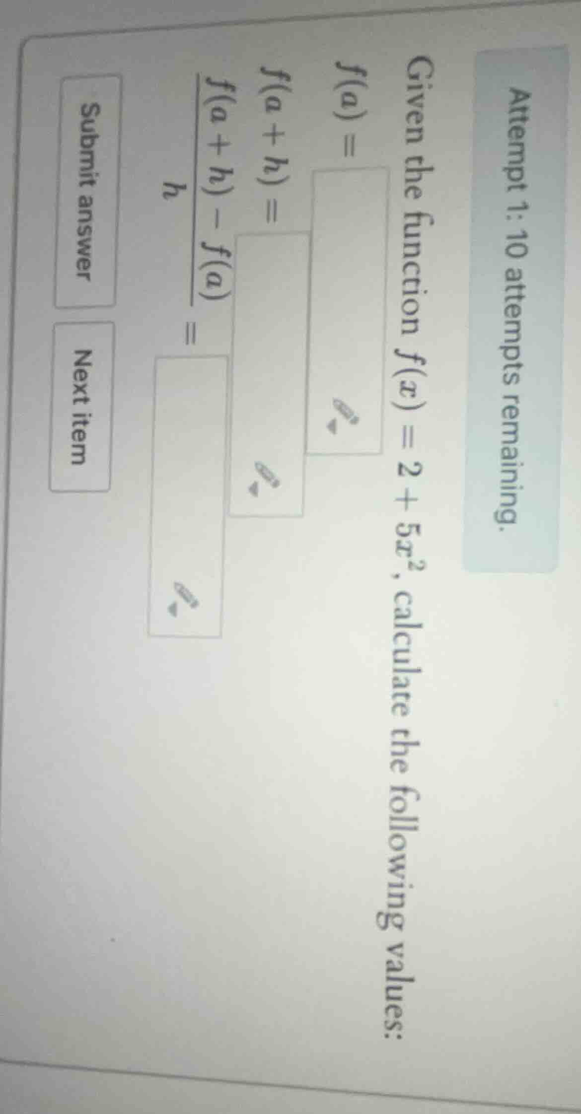 attempt 1: 10 attempts remaining. given the function $f(x) = 2 + 5x^2$,…
