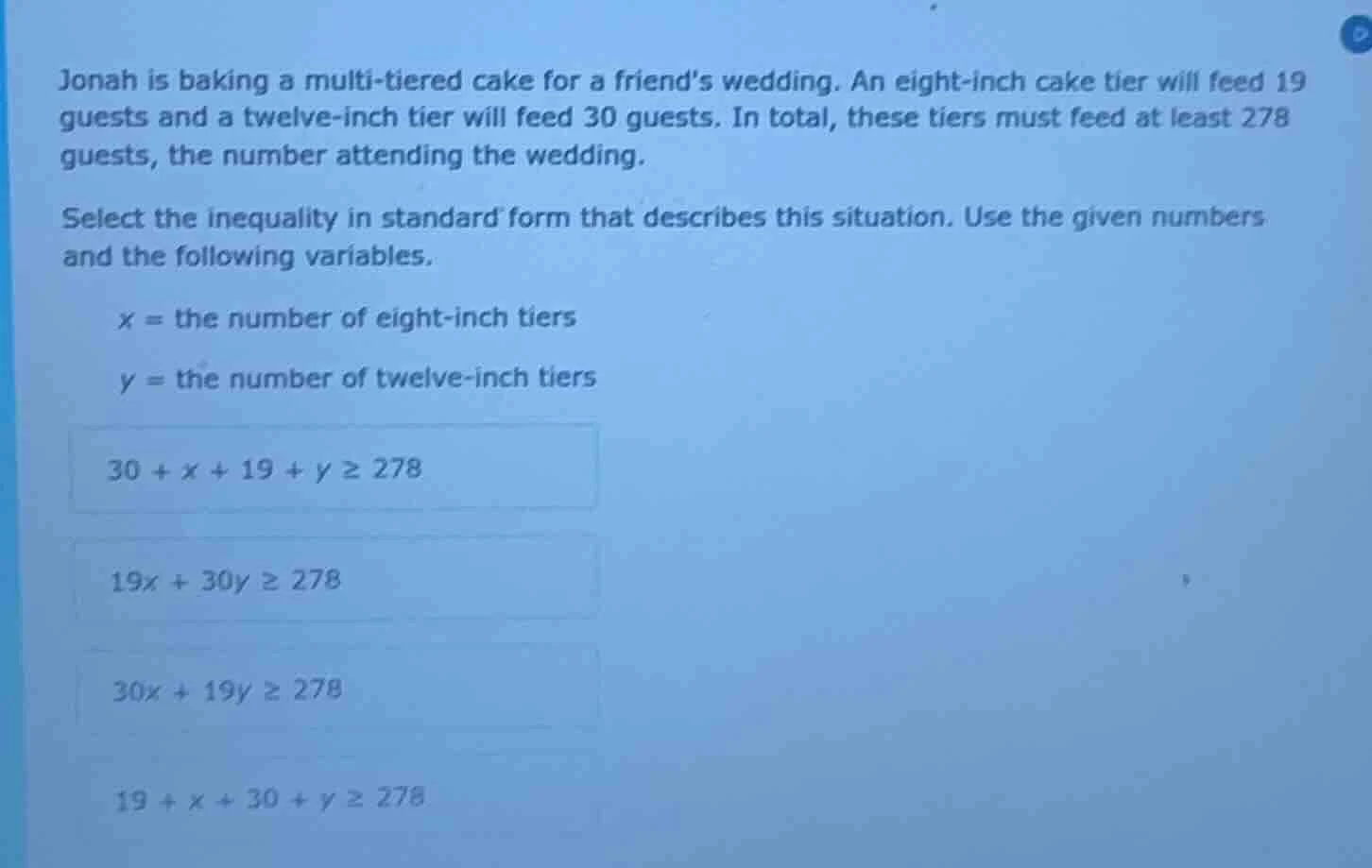 jonah is baking a multi - tiered cake for a friends wedding. an eight -…