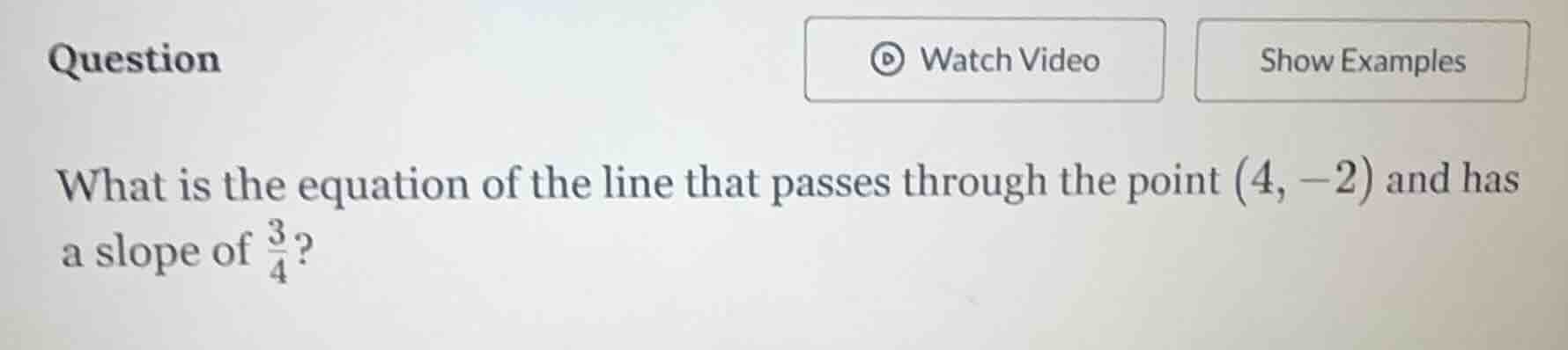 question what is the equation of the line that passes through the point…