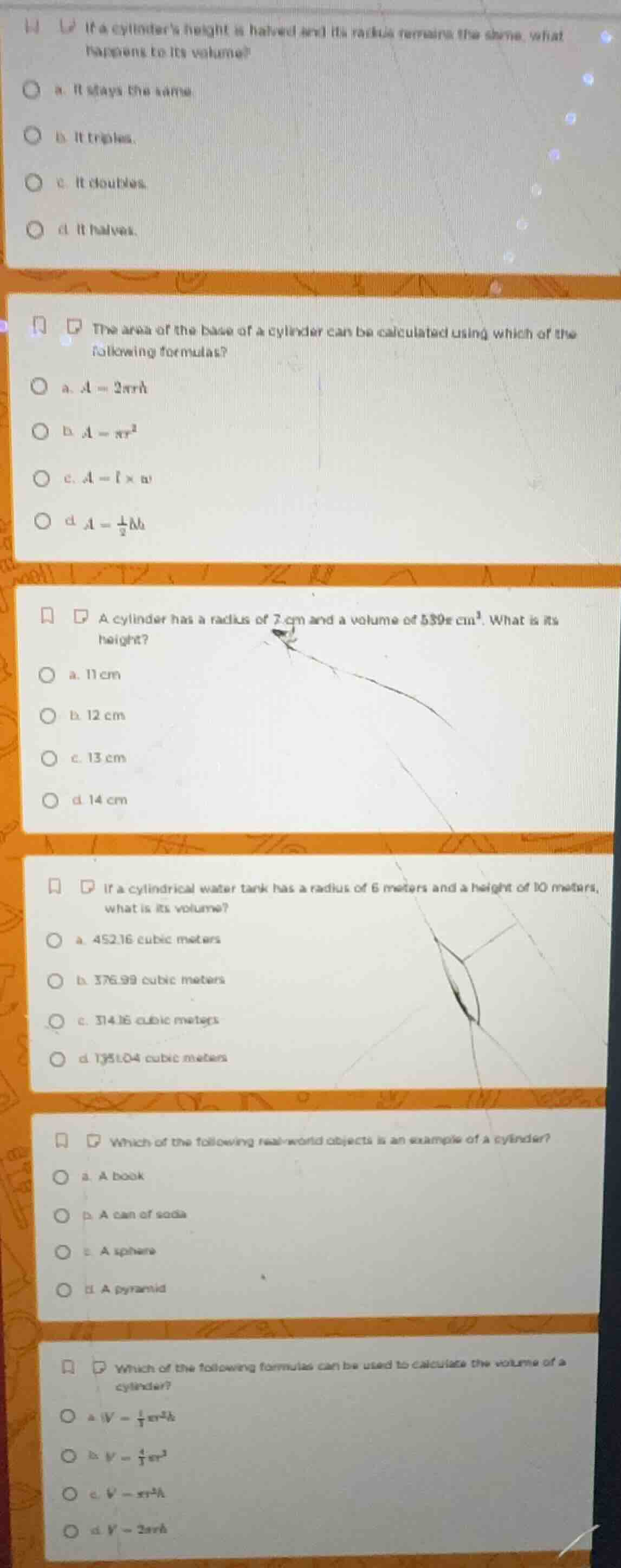 11 12 if a cylinders height is halved and its radius remains the same, …