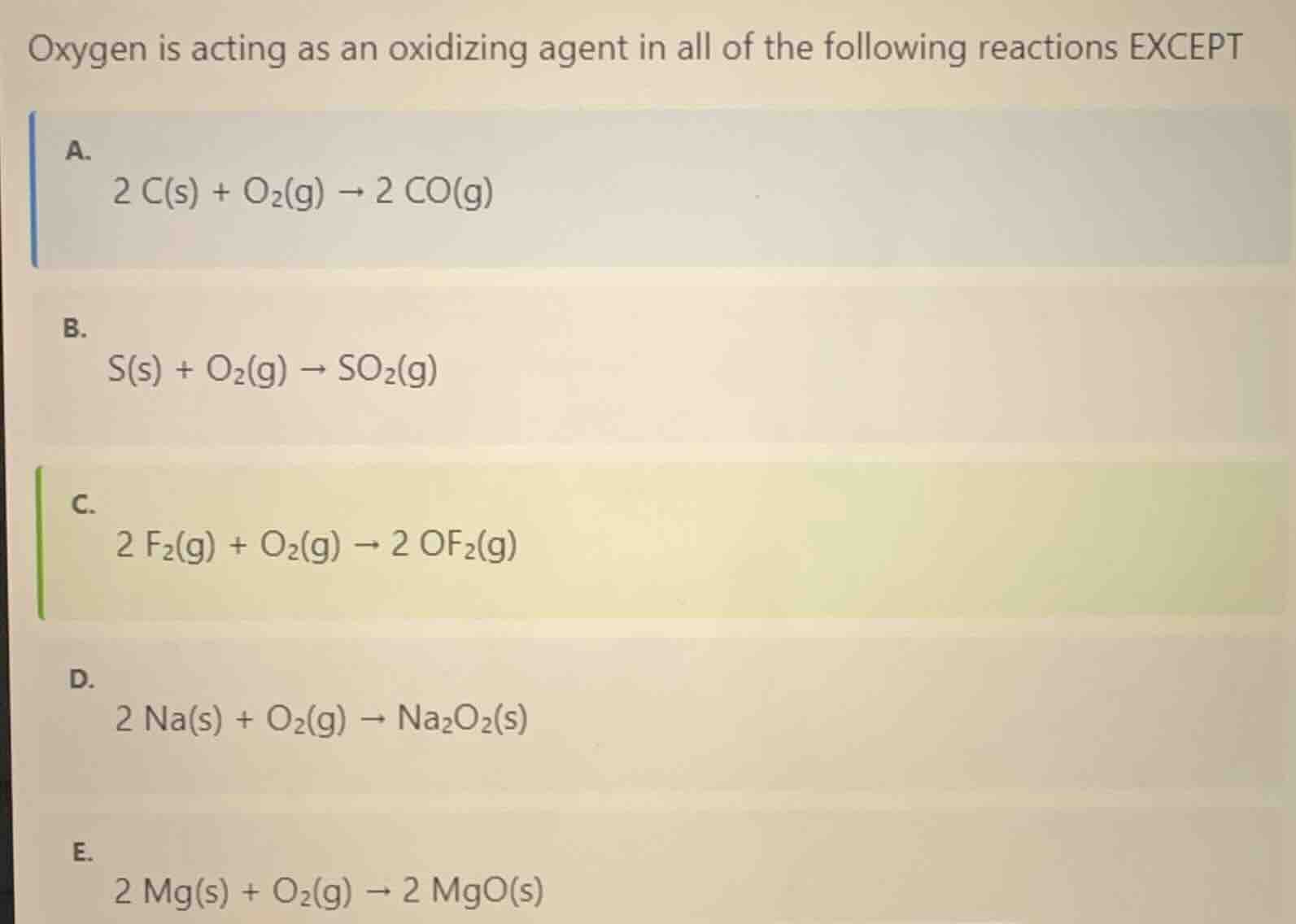 oxygen is acting as an oxidizing agent in all of the following reaction…