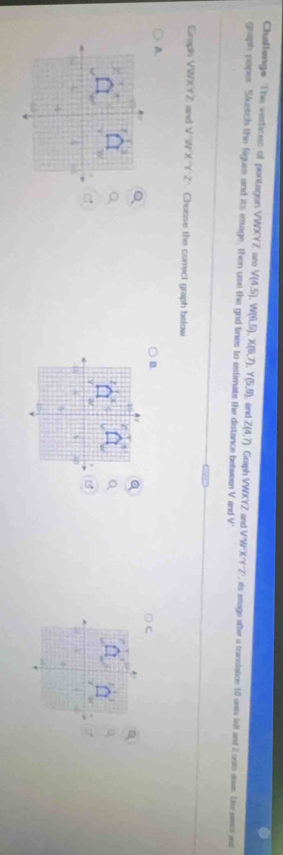 challenge the vertices of pentagon vwxyz are v(4,5), w(6,5), x(6,7), y(…