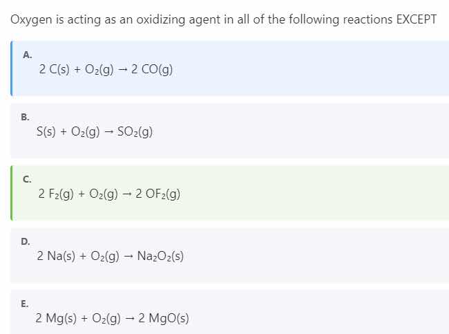 oxygen is acting as an oxidizing agent in all of the following reaction…