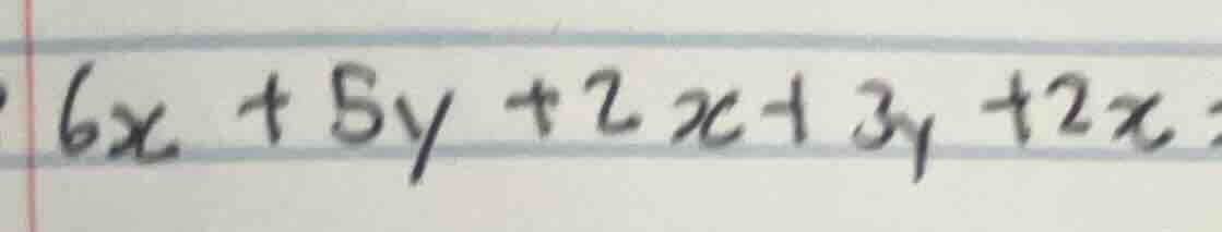 6x + 5y + 2x + 3y + 2x