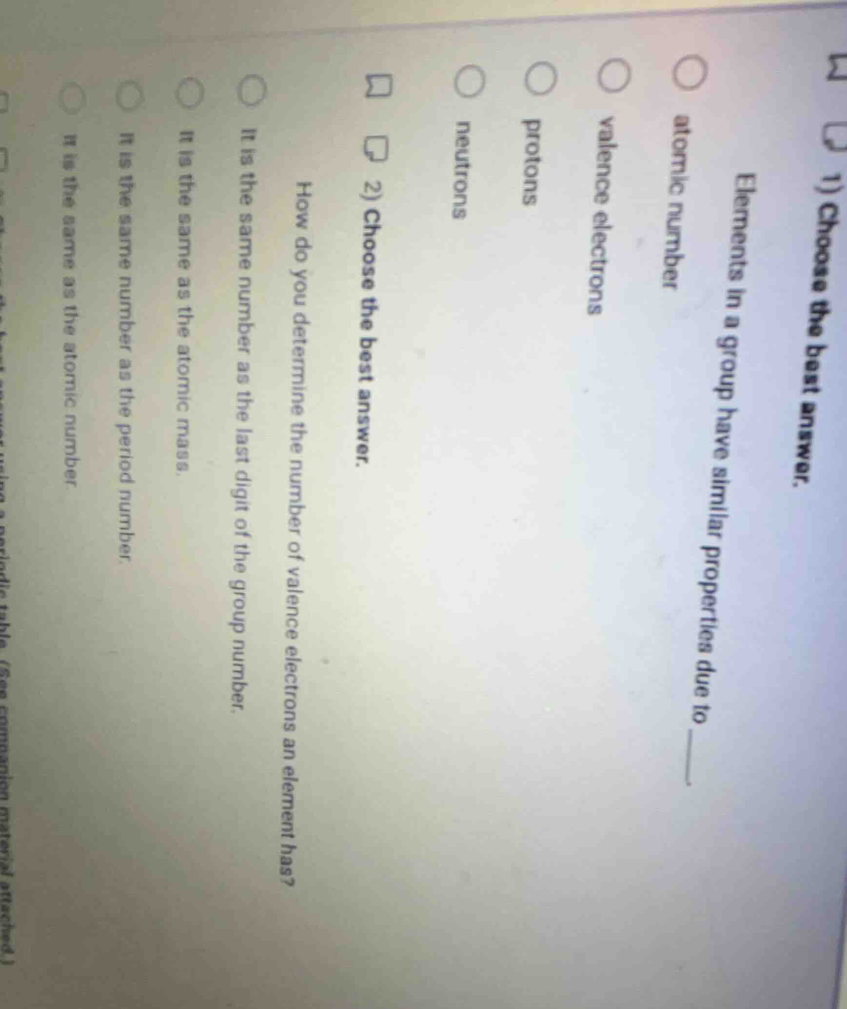 1) choose the best answer. elements in a group have similar properties …