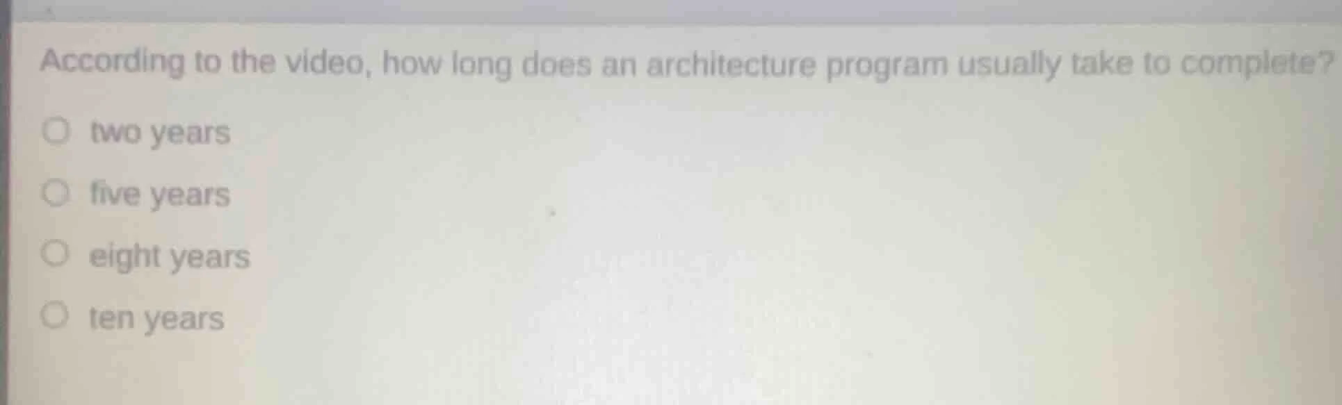 according to the video, how long does an architecture program usually t…