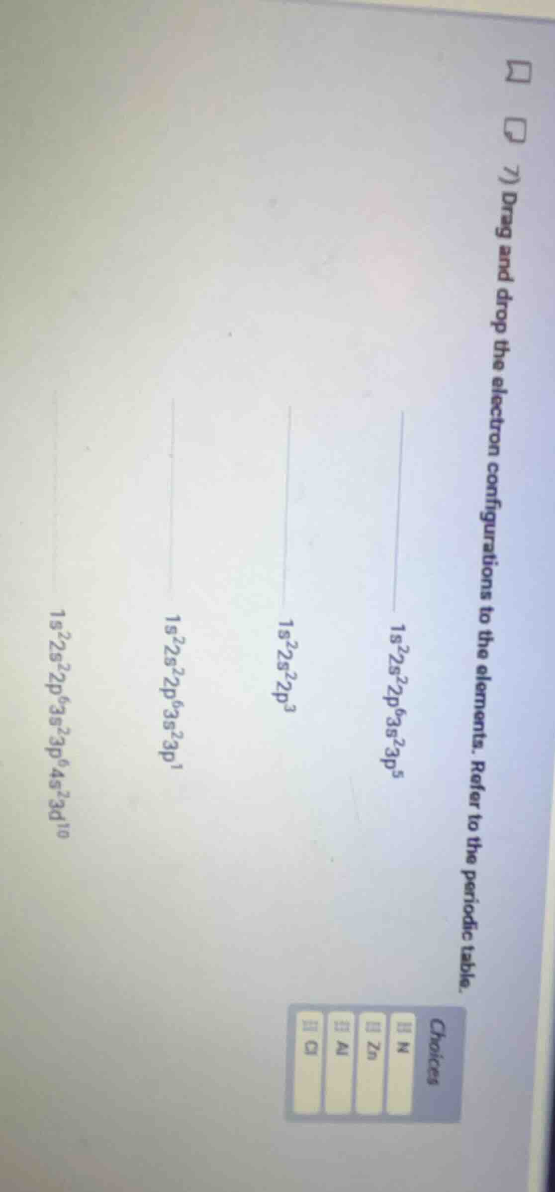 7) drag and drop the electron configurations to the elements. refer to …