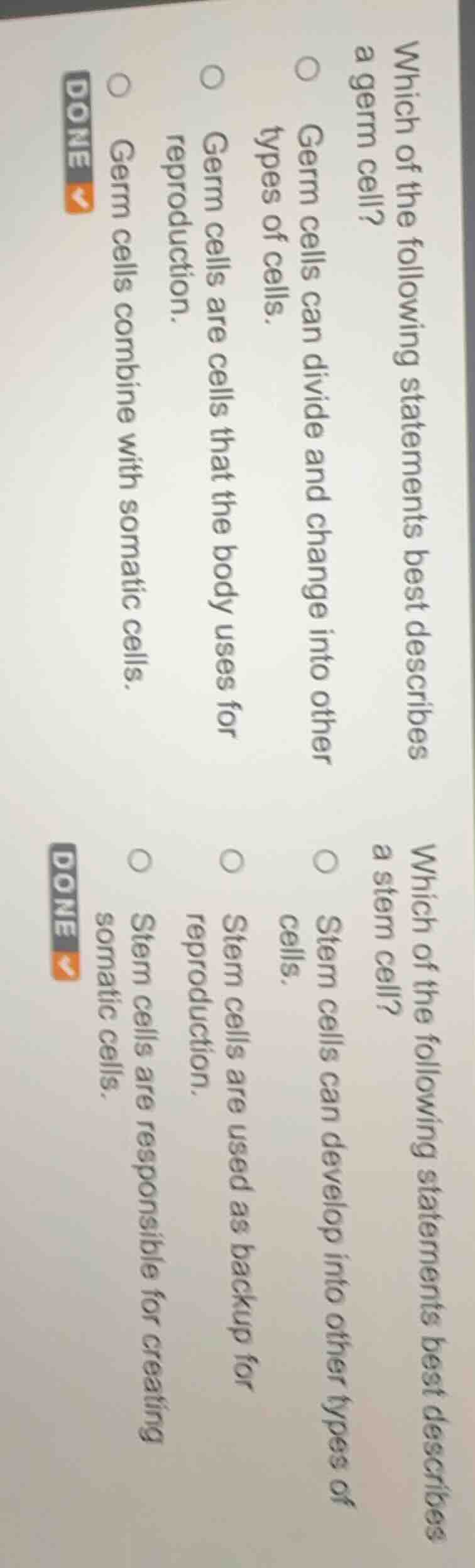 which of the following statements best describes a germ cell? germ cell…
