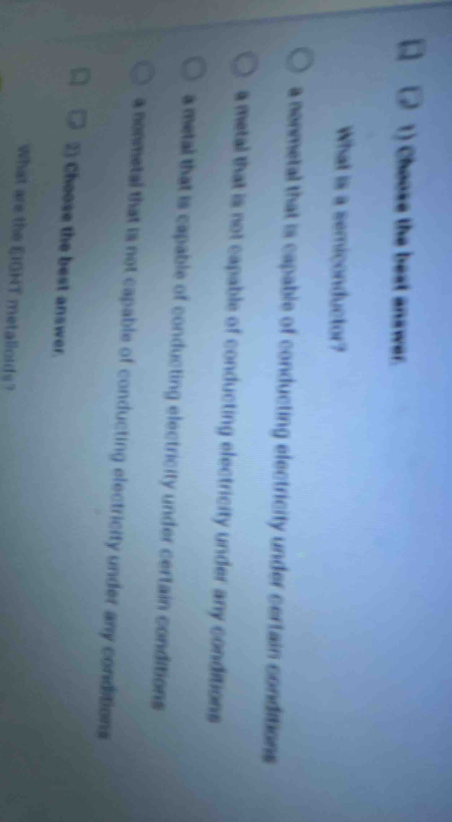 1) choose the best answer what is a semiconductor? a) material that is …