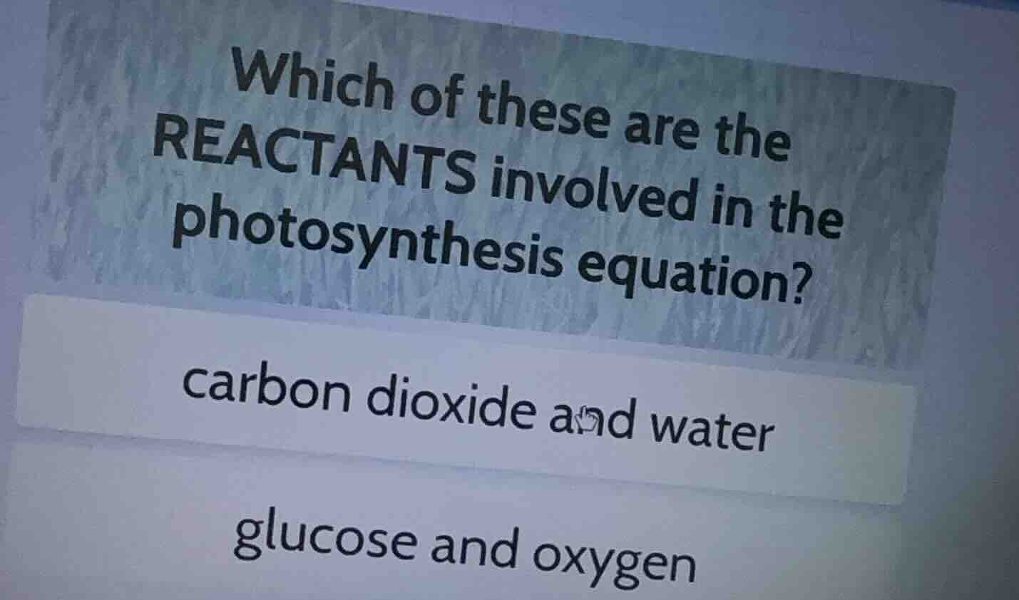 which of these are the reactants involved in the photosynthesis equatio…
