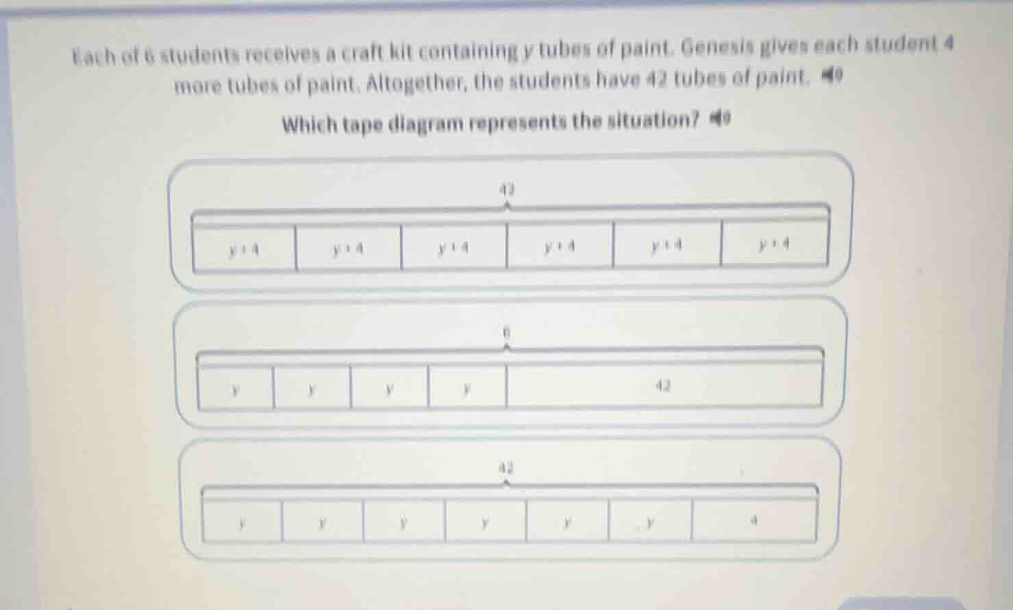 each of 6 students receives a craft kit containing y tubes of paint. ge…