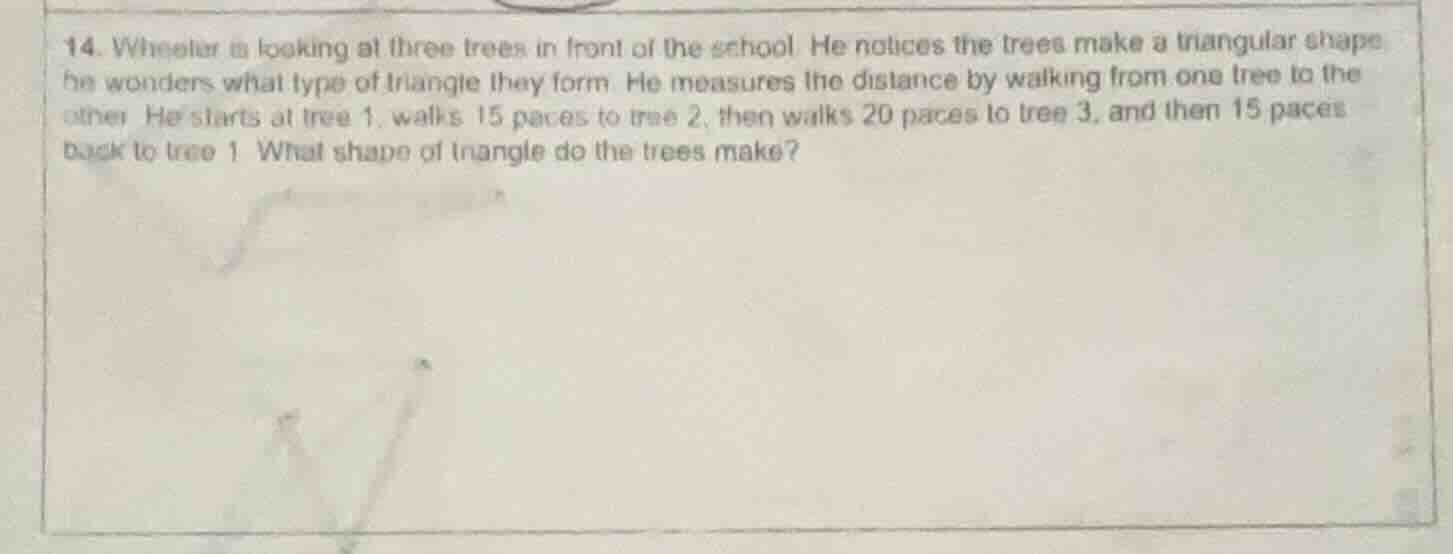 14. wheeler is looking at three trees in front of the school. he notice…