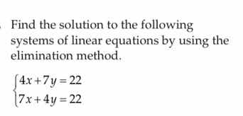 find the solution to the following systems of linear equations by using…