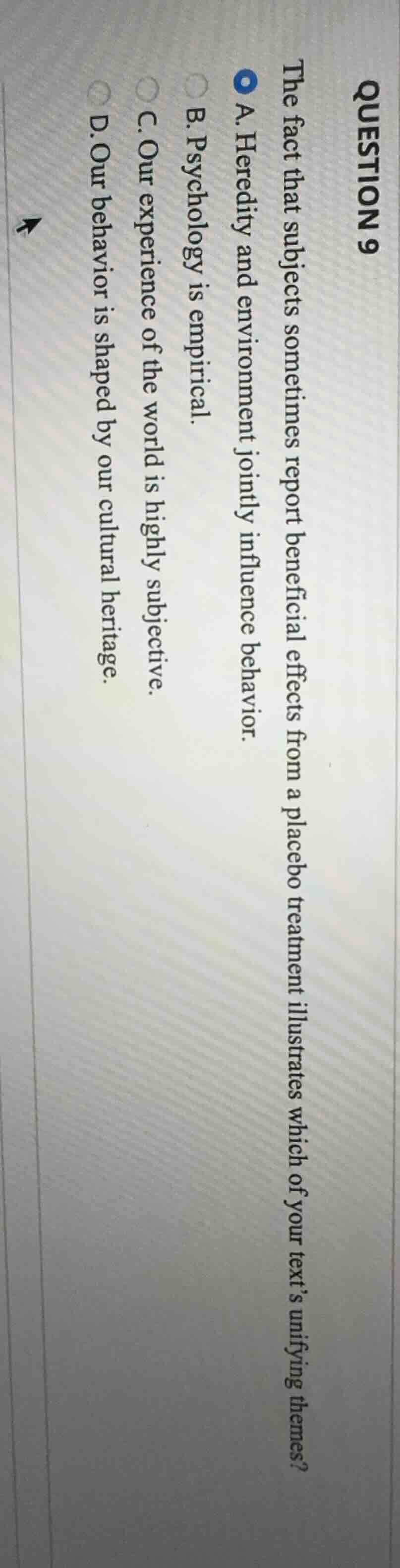 question 9 the fact that subjects sometimes report beneficial effects f…